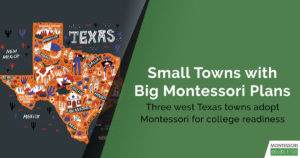 Small Towns with Big Montessori Plans
